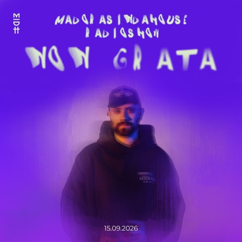 Madorasindahouse Radio Show with Non Grata (15.09.2026)