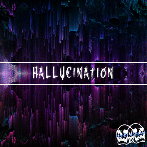 Hallucination