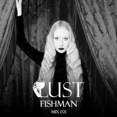 FISHMAN - LUST mix 021
