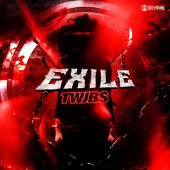TWJBS - Exile (FREE DOWNLOAD)