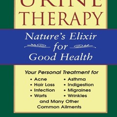 E-book[PDF] Urine Therapy: Nature's Elixir for Good Health