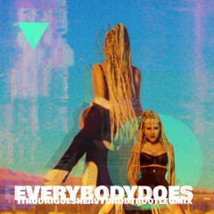 [ everybody does ] ... it rodrigues heavy daddy bootleg mix