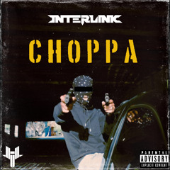 INTERLINK - Choppa