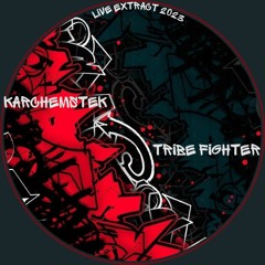 Karchemstek - Tribe Fighter (Live Extract 2023)