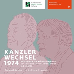 Reformpolitik und Krisenmanagement: Das historische Erbe der Kanzler Brandt und Schmidt