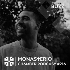 Monasterio Chamber Podcast #216 BUZZI