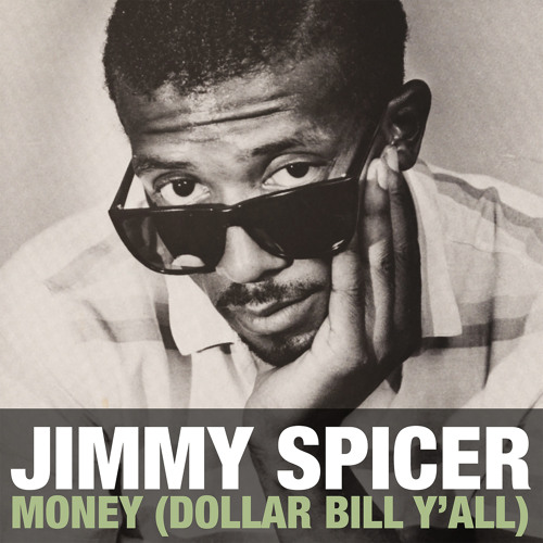 洋楽 Jimmy Spicer / Money (Dollar Bill Y'all) Stream Money (Dollar Bill Y'all) by Jimmy Spicer | Listen online