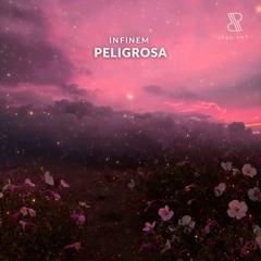 Infinem - Peligrosa