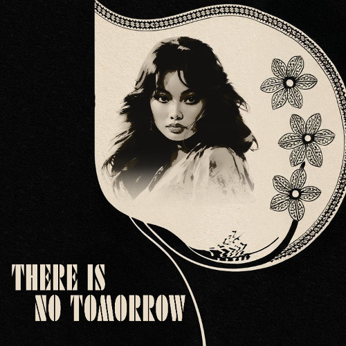 THERE IS NO TOMORROW