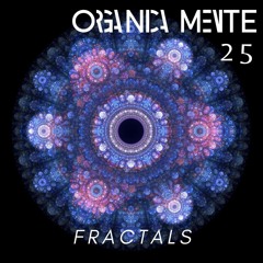 ORGANICAMENTE 25 - Fractals
