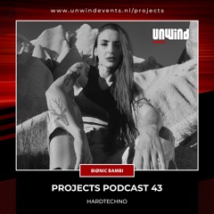 Projects Podcast 43 - BIØNIC BAMBI / HardTechno