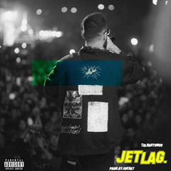 JET LAG - Talhah Yunus (Prod. by Jokhay)