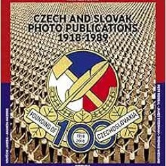[Read] PDF 🗸 Czech and Slovak Photo Publications 1918–1989 by Manfred Heiting,Vojtec