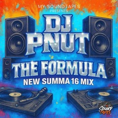 The Formula (New Summa 16 Mixxx)