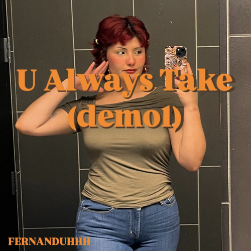 You always take demo1