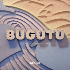 Carl Nunes, Mariano, Dawns - Bugutu
