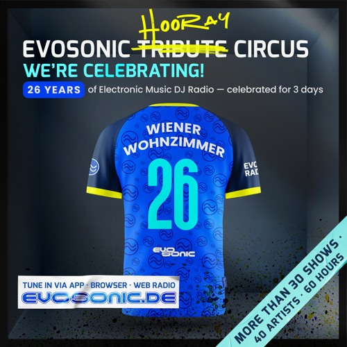 Wiener Wohnzimmer Special Bday Edition: 26 Years Evosonic (Evosonic Radio 01.05.2023)