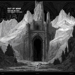 OUT OF MIND - Follow My Way (Vito Raisi Remix) [Harabe Black]