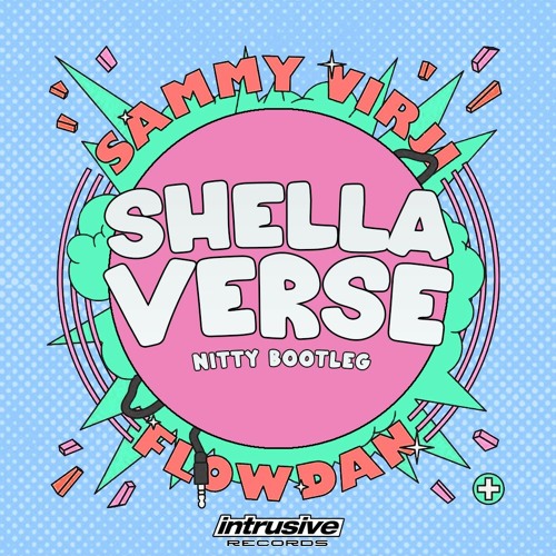 Sammy Virgi - Shell a Verse (Nitty Bootleg) FREE DOWNLOAD IN DESC