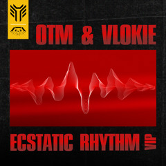 OTM, Vlokie - Ecstatic Rhythm VIP