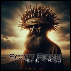 Misanthropic Musings