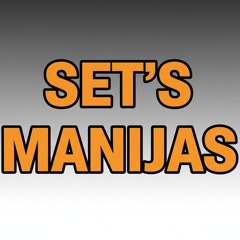 Set's Manijas