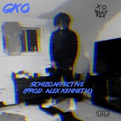 Schizoaffective (Prod. Alex Kenneth)