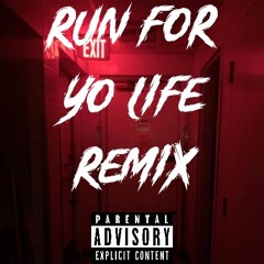 run 4 yo life remix