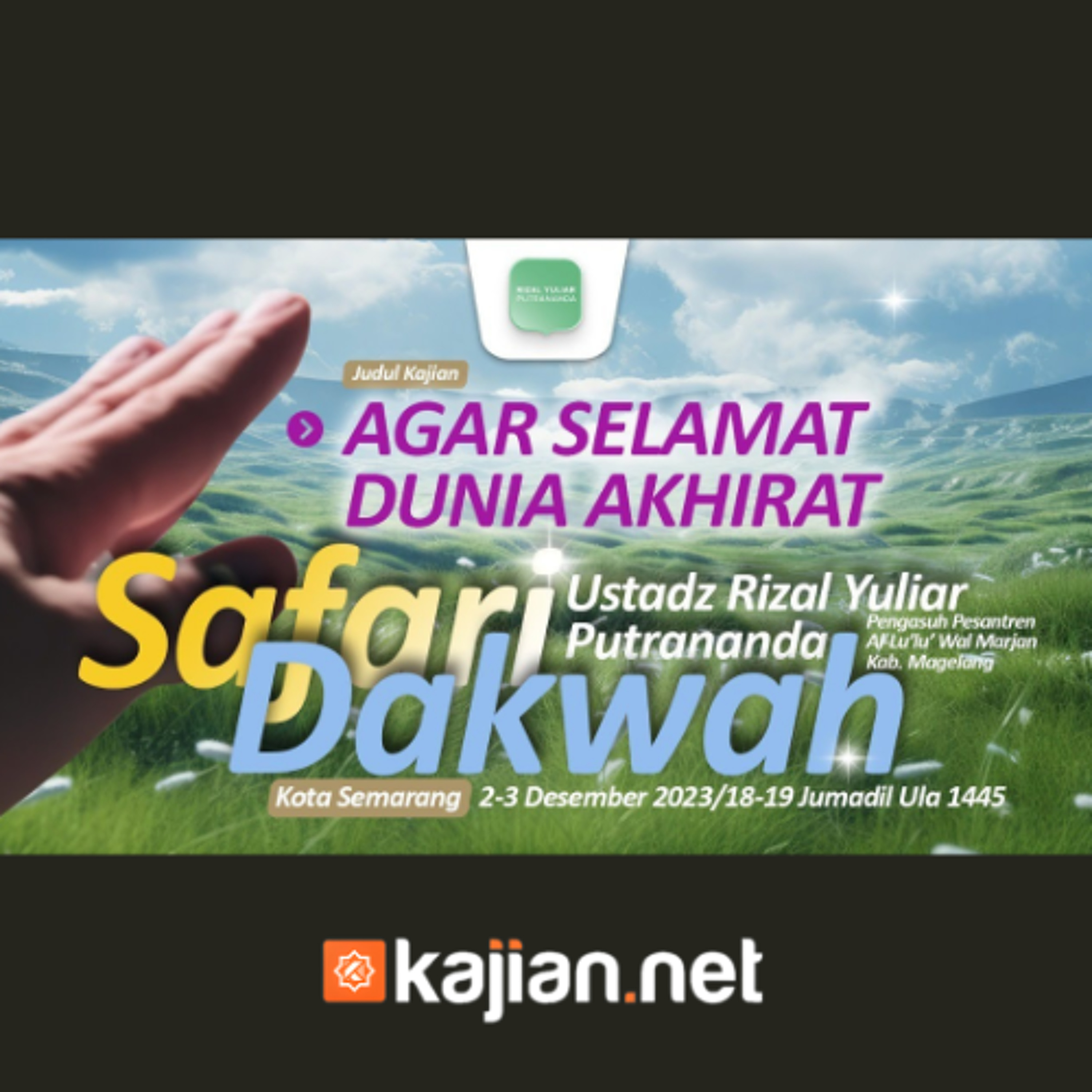 Agar Selamat Dunia Akherat - Ustadz Rizal Yuliar Putrananda episode artwork