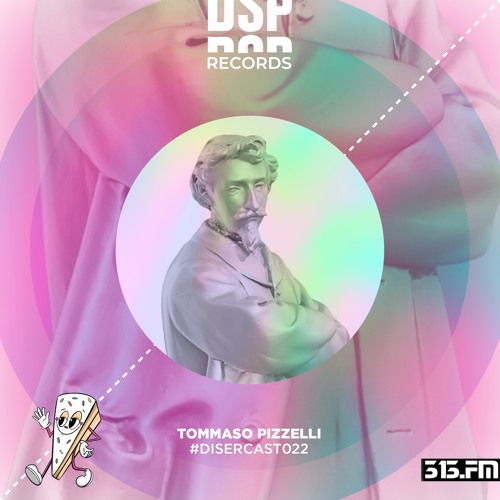 Disercast #022 - Tommaso Pizzelli