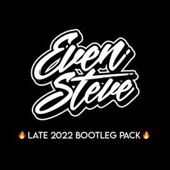 Even Steve Late 2022 Bootleg Pack