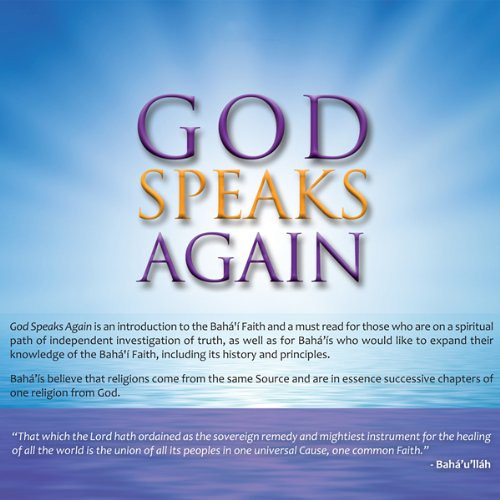 ACCESS KINDLE 📩 God Speaks Again: An Introduction to the Bahá'i Faith by  Mr. Kennet