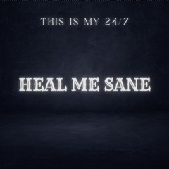 Heal Me Sane