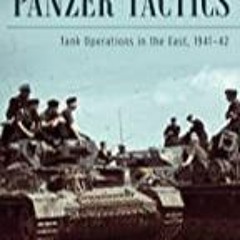 PDF book Panzer Tactics: Tank Operations in the East, 1941?42 (Die Wehrmacht im Kampf)