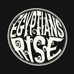 Egyptians Rise (Feat. LucyLou)