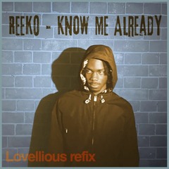 reek0 - know me already refix