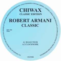 CRATX004 - Robert Armani - Classic (Chiwax Classic Edition)