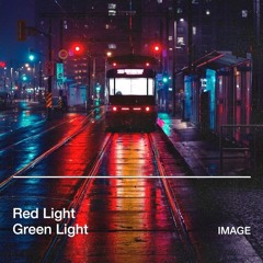 Red Light Green Light