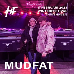 Mudfat @ Happy Feelings Winterfestival | Thuishaven | 11.02.2023