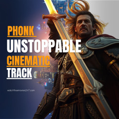 Phonk Track - Unstoppable Soundtrack