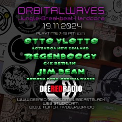 Regenboogy, Otto Vlotto & Jim Bean -2024-11-19 - @ Orbitalwaves, DeeRedRadio, Berlin