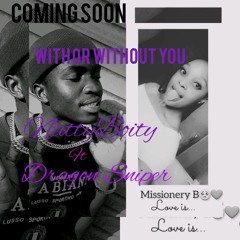 With Or Without You..Natty Boity Ft Dragon Sniper.mp3