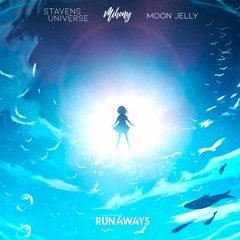Mihony & Stavensuniverse - Runaways (feat. Moon Jelly)