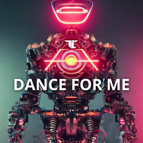 TC - Dance For Me