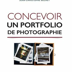 [Télécharger en format epub] Concevoir un portfolio de photographie (EYROLLES) (French Edition) su