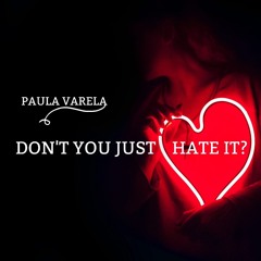 don't you just hate it?