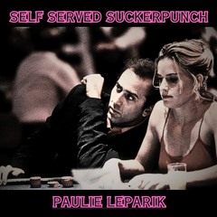 Self Served Suckerpunch (On Spotify <3 )