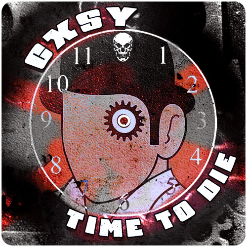Cxsy - Time To Die