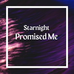 Promised Me