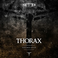 Thorax - Doomslayer (Single 2020) [MOHDIGI345]